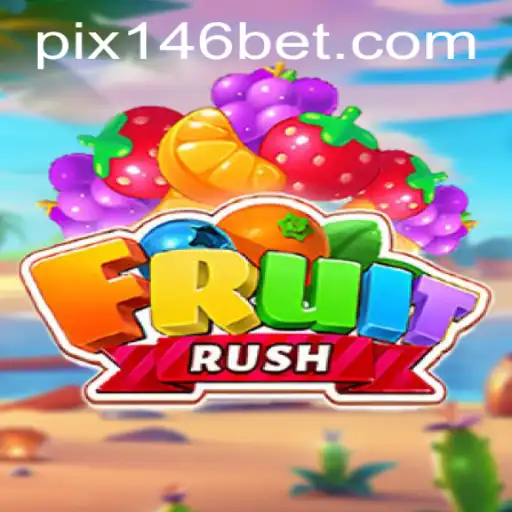 Descubra o Mundo Atraente de FruitRush e Sua Conexão com 146bet.com