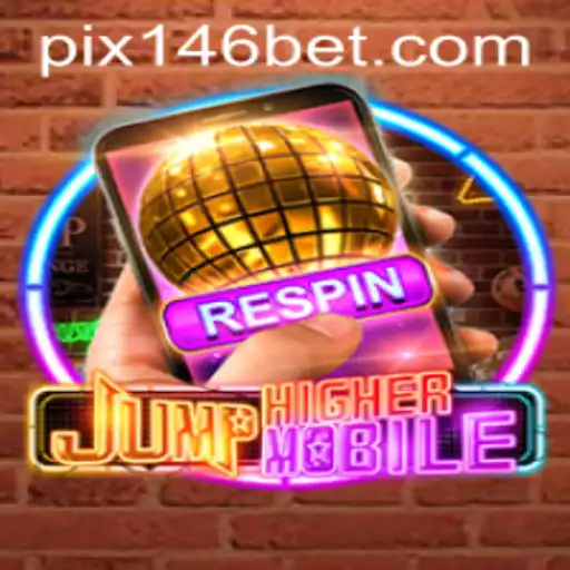 Descubra o Mundo Empolgante de JumpHighermobile e Como 146bet.com Inova no Setor de Jogos