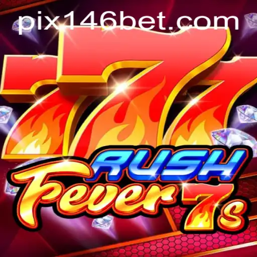 Descubra Tudo Sobre RushFever7s no 146bet.com